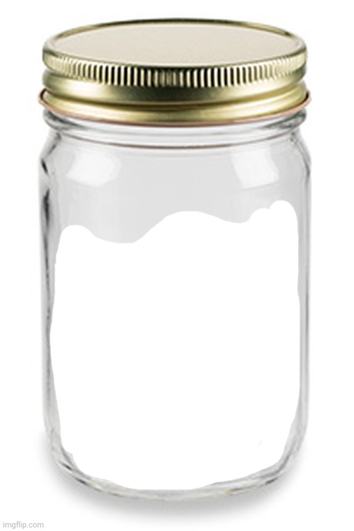 Mason Jar | image tagged in mason jar | made w/ Imgflip meme maker
