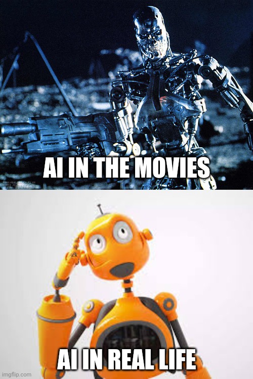 AI IN THE MOVIES AI IN REAL LIFE | made w/ Imgflip meme maker