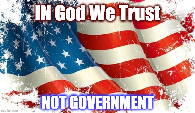 Think We Can Get To E Pluberus Unum? | IN God We Trust; NOT GOVERNMENT | image tagged in of many one,in god we trust,politics,maga,trump 2024,america | made w/ Imgflip meme maker