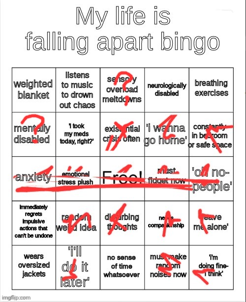 I thought needing companionship was normal | image tagged in my life is falling apart bingo | made w/ Imgflip meme maker
