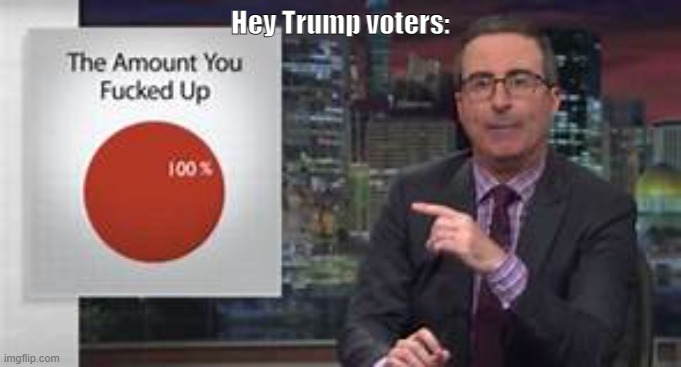 Trump voters | Hey Trump voters: | made w/ Imgflip meme maker