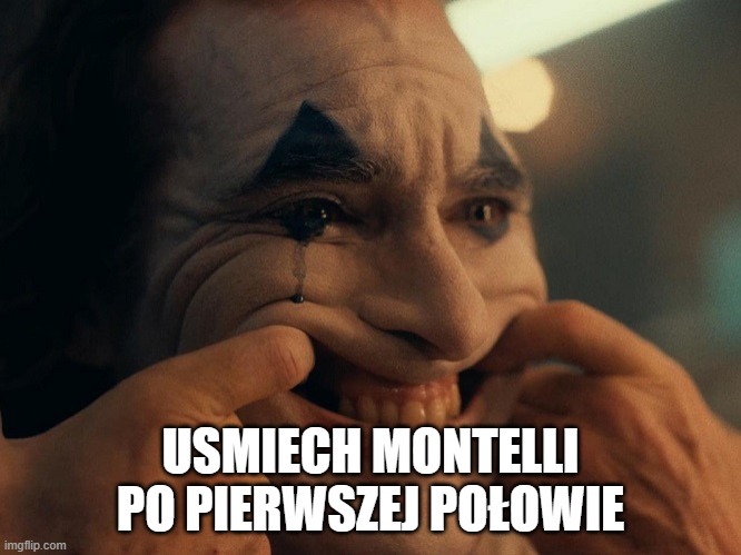 Joaquin Phoenix Joker Smiling | USMIECH MONTELLI PO PIERWSZEJ POŁOWIE | image tagged in joaquin phoenix joker smiling | made w/ Imgflip meme maker