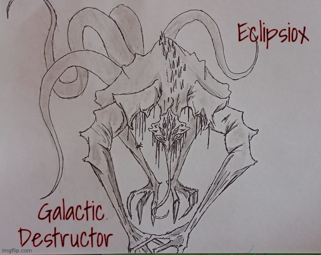 One of my greatest art yet, I'm extremely proud of it ^^ | Eclipsiox; Galactic Destructor | image tagged in eclipsiox galactic destructor | made w/ Imgflip meme maker