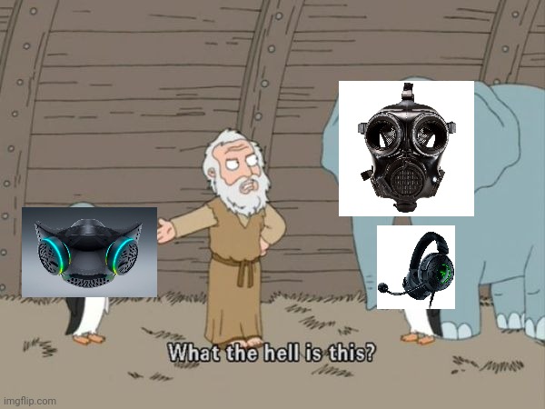 what the hell is that | image tagged in what the hell is this,razer,gas mask,headphones | made w/ Imgflip meme maker