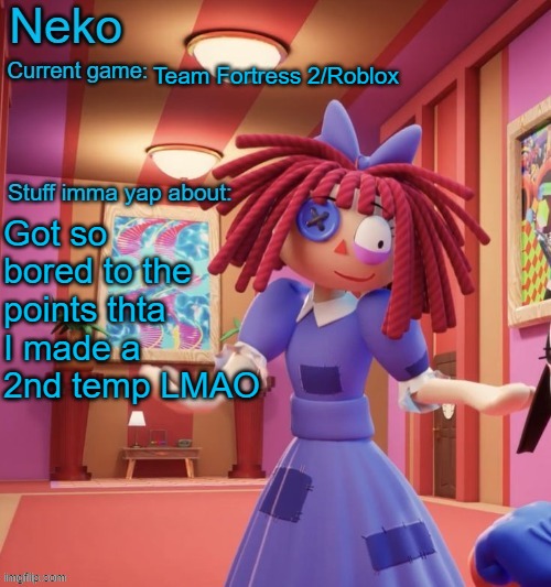 Neko announcement template | Team Fortress 2/Roblox; Got so bored to the points thta I made a 2nd temp LMAO | image tagged in neko announcement template | made w/ Imgflip meme maker