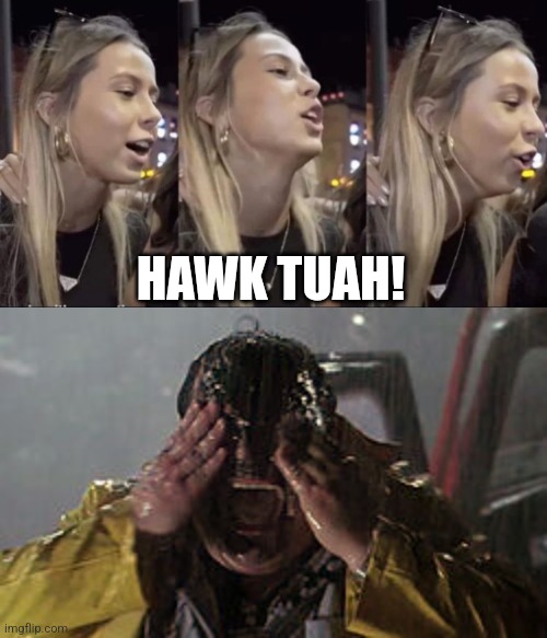 Jurassic Hawk Tuah | HAWK TUAH! | image tagged in jurassic park,spit,hawk tuah,dendry,funny | made w/ Imgflip meme maker