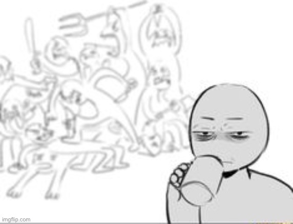 chaos and then that one person | image tagged in chaos and then that one person | made w/ Imgflip meme maker
