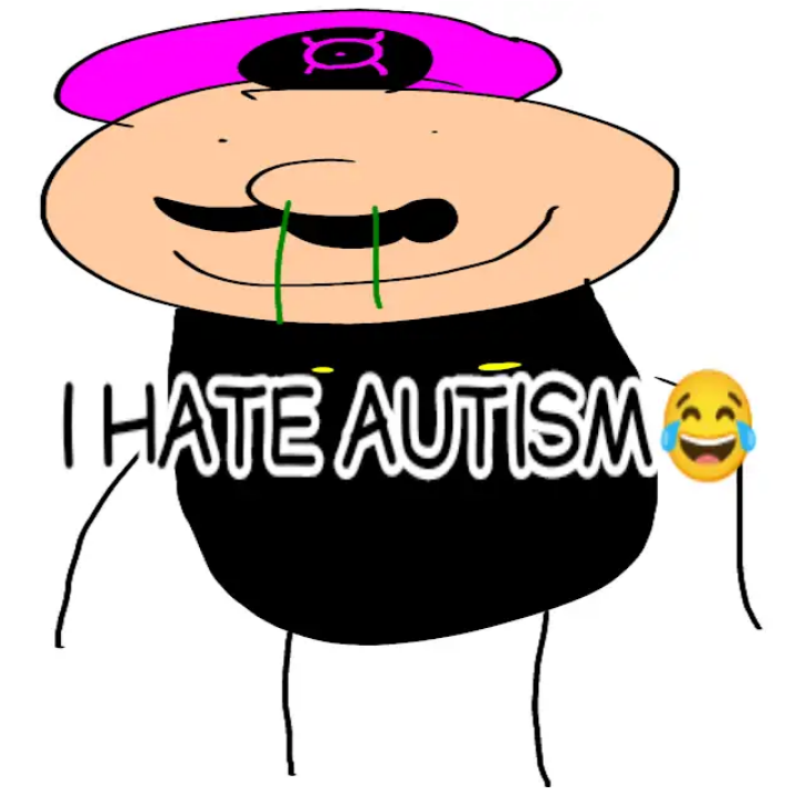 I hate autism? Blank Meme Template