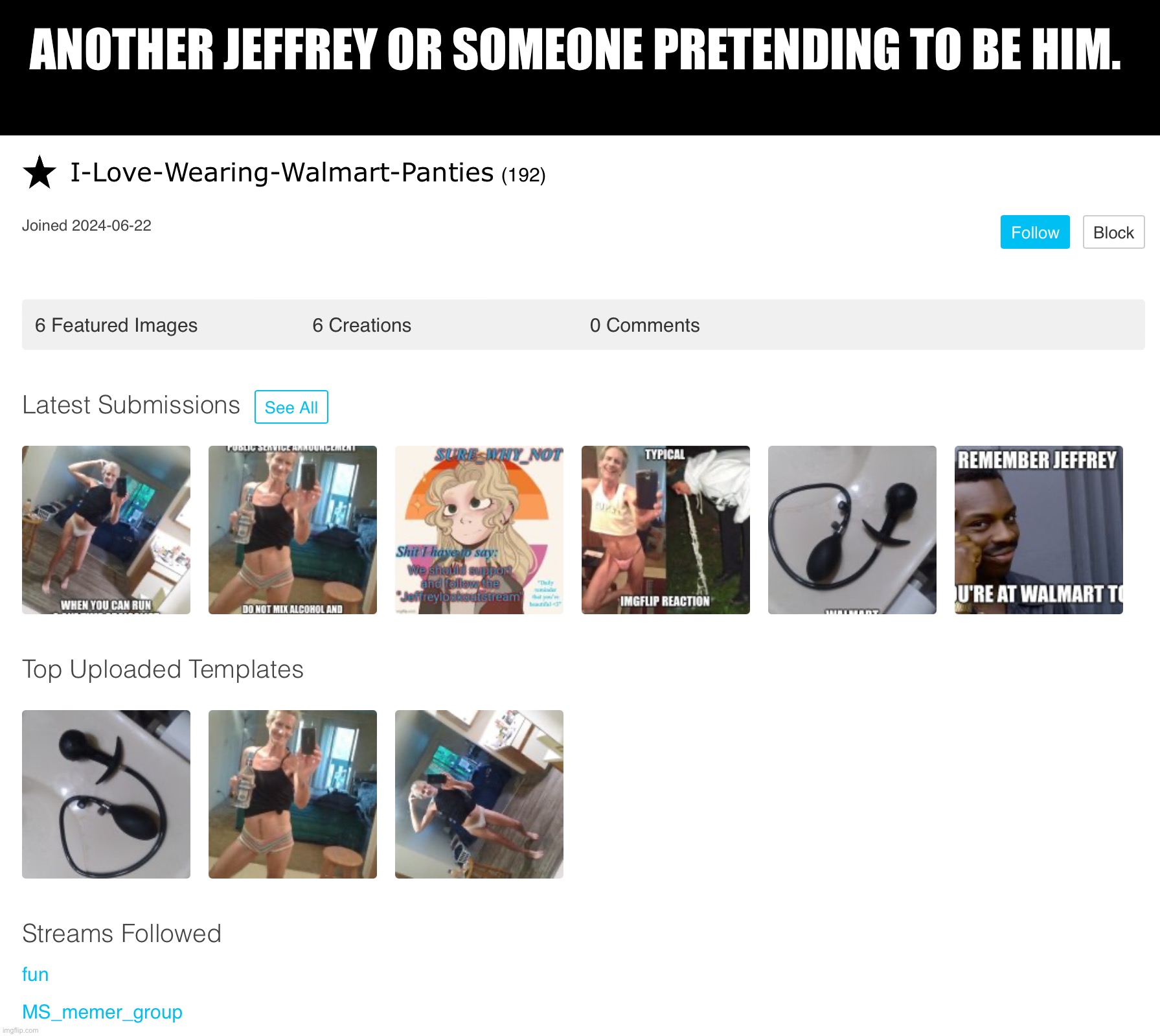Potential Jeffrey | ANOTHER JEFFREY OR SOMEONE PRETENDING TO BE HIM. | image tagged in jeffrey | made w/ Imgflip meme maker