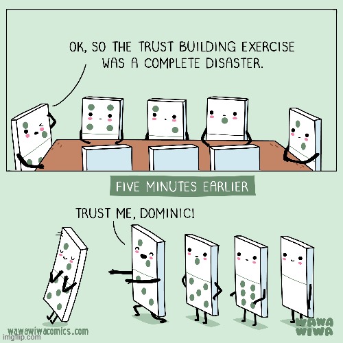 image tagged in dominoes,trust,building,exercise,fall,ouch | made w/ Imgflip meme maker