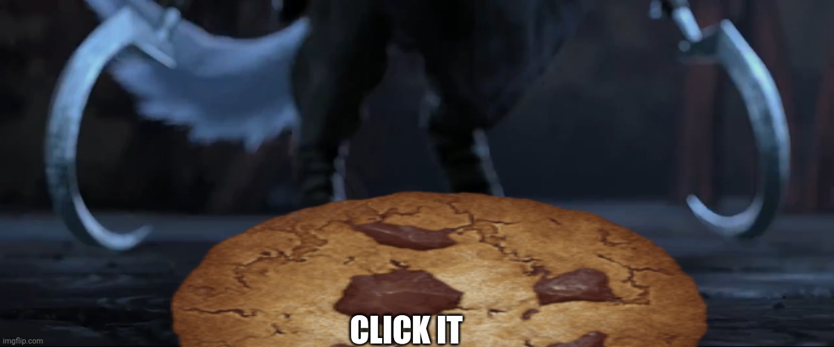 Pick it up... | CLICK IT | image tagged in pick it up | made w/ Imgflip meme maker