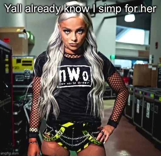 I want her to dominate me | Yall already know I simp for her | image tagged in liv morgan | made w/ Imgflip meme maker