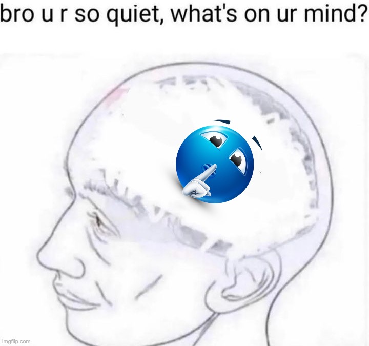 Yesh | image tagged in bro you're so quiet | made w/ Imgflip meme maker