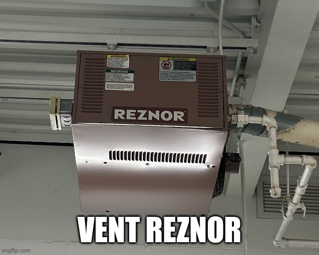 Vent Reznor | VENT REZNOR | image tagged in hardware,hvac,trent reznor,nine inch nails,reznor | made w/ Imgflip meme maker