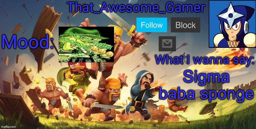 That_Awesome_Gamer Announcement | Sigma baba sponge | image tagged in that_awesome_gamer announcement | made w/ Imgflip meme maker