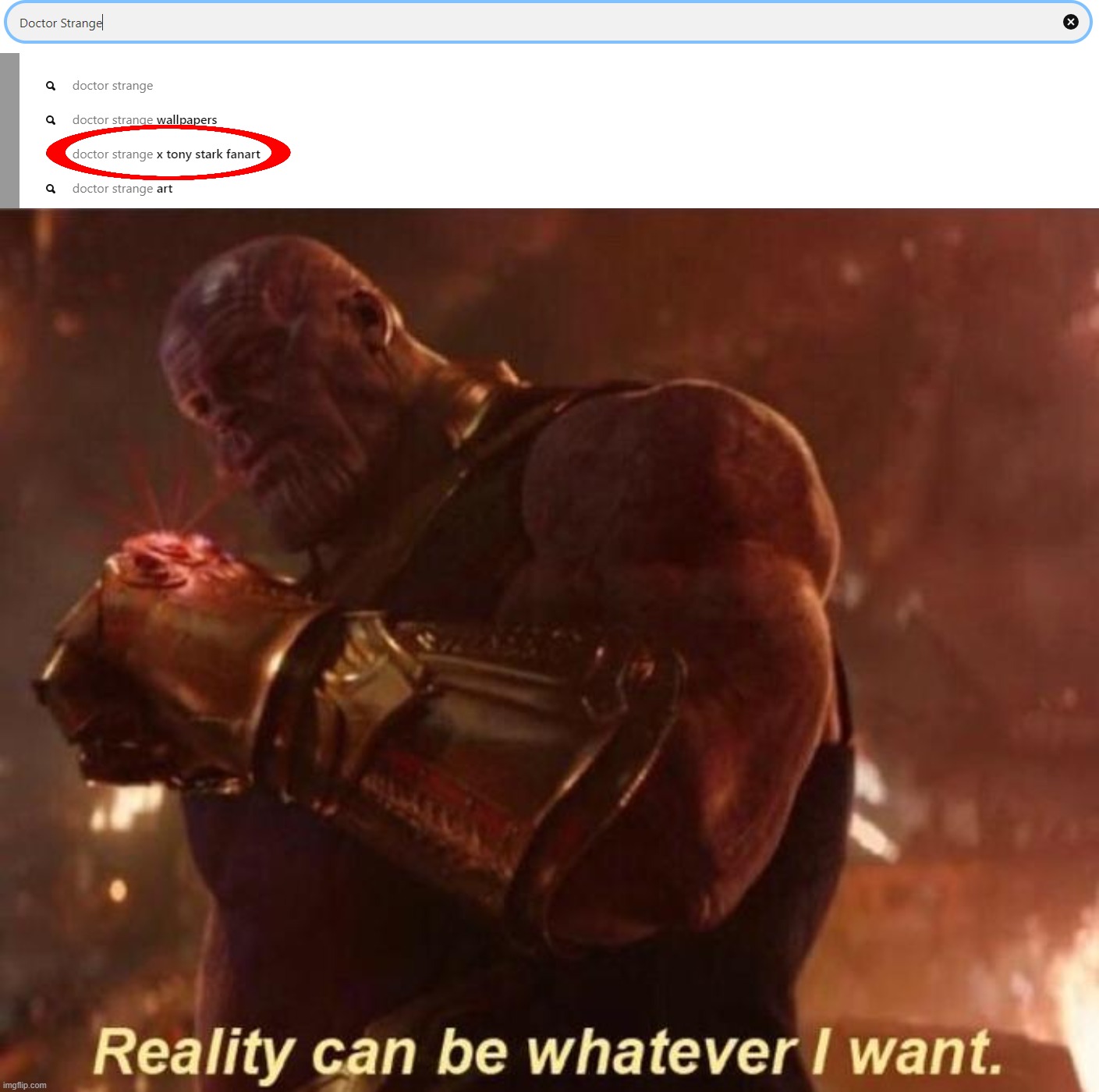 image tagged in thanos reality can be whatever i want | made w/ Imgflip meme maker