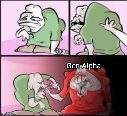 Gen Alpha | made w/ Imgflip meme maker