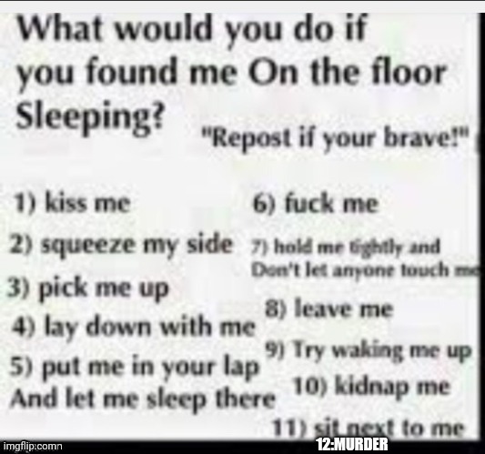 Sleeping on floor | 12:MURDER | image tagged in sleeping on floor | made w/ Imgflip meme maker