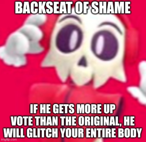 Backseat of shame | image tagged in backseat of shame | made w/ Imgflip meme maker