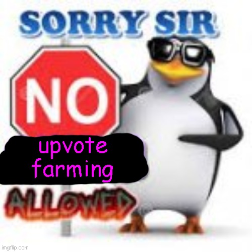 upvote farming | made w/ Imgflip meme maker