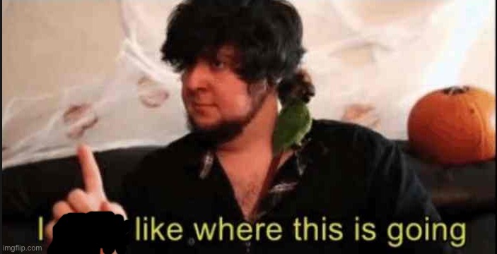 Jontron I don't like where this is going | image tagged in jontron i don't like where this is going | made w/ Imgflip meme maker