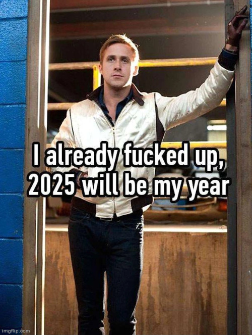 remember when mfs were posting this on january 1st | made w/ Imgflip meme maker