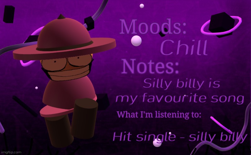 Silly billy is my favourite song | Chill; Silly billy is my favourite song; Hit single - silly billy | image tagged in banbodi announcement temp v2,silly billy,vs banbodi,hit single,fnf | made w/ Imgflip meme maker