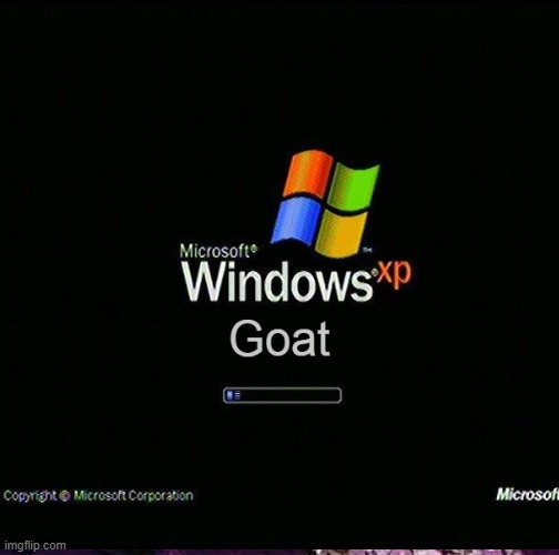 xpGoat | image tagged in xp,goat | made w/ Imgflip meme maker