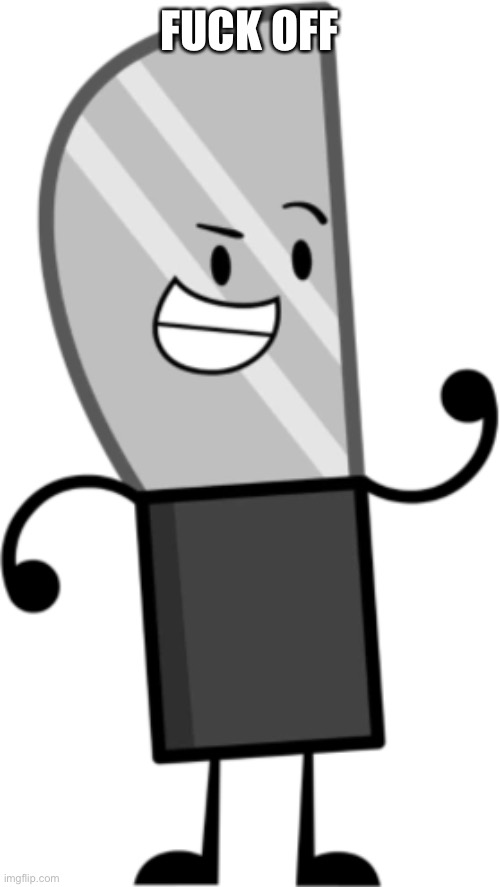 Knife from II | FUCK OFF | image tagged in knife from ii | made w/ Imgflip meme maker