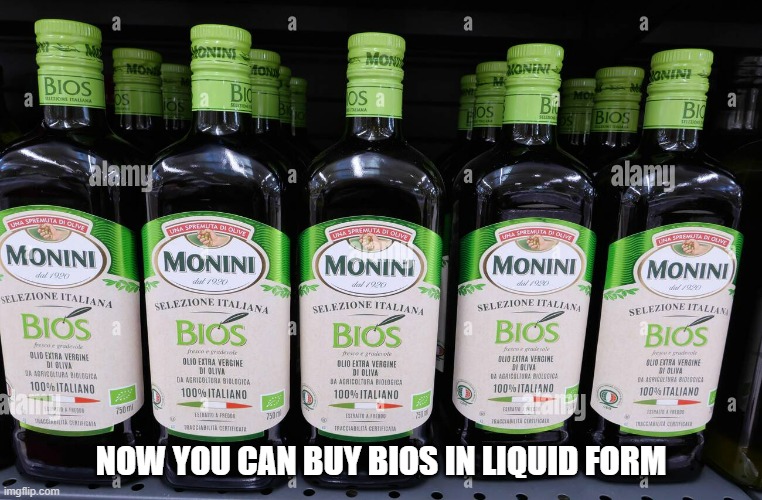 memes by Brad - You can buy BIOS in liquid form - humor | NOW YOU CAN BUY BIOS IN LIQUID FORM | image tagged in gaming,funny,computer,computer games,humor,funny meme | made w/ Imgflip meme maker