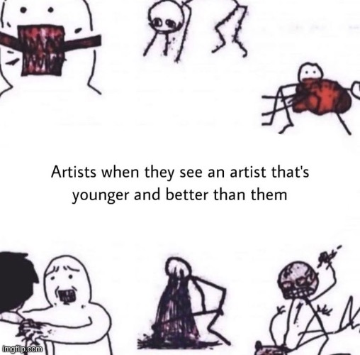 ngl i aint cut out for drawing anyways | made w/ Imgflip meme maker