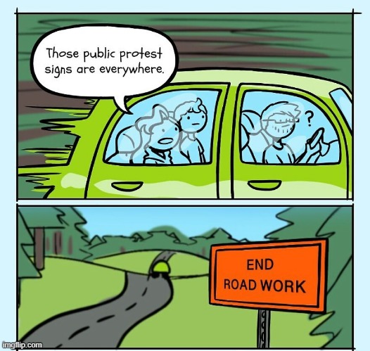 Road Work | image tagged in comics | made w/ Imgflip meme maker