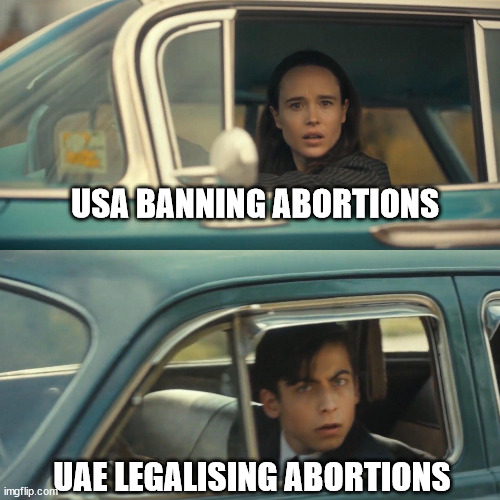 Current Events | USA BANNING ABORTIONS; UAE LEGALISING ABORTIONS | made w/ Imgflip meme maker