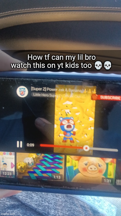 Context: https://youtube.com/shorts/eci_Qivjm6g?si=jwdpxy3hXtIDJ8HA | How tf can my lil bro watch this on yt kids too 💀💀 | made w/ Imgflip meme maker