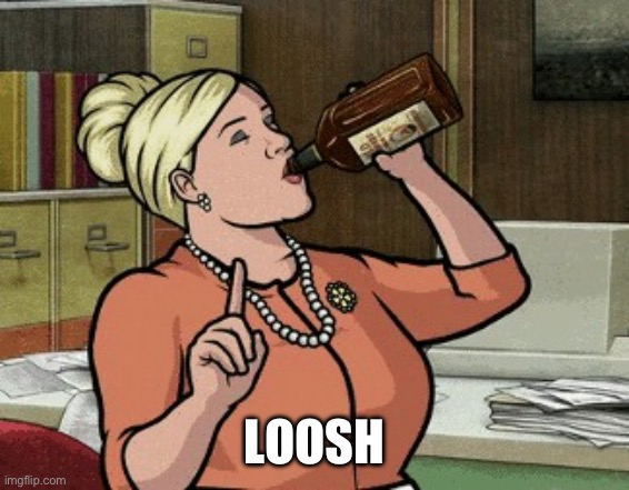 Archer Pam | LOOSH | image tagged in archer pam | made w/ Imgflip meme maker