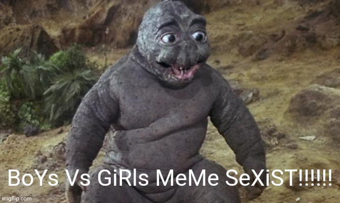 The lore of a black and purple rat and cat. Seriously ITS A JOKE. GET OVER IT SRSC | BoYs Vs GiRls MeMe SeXiST!!!!!! | image tagged in minilla,funny,godzilla,shitpost,srsc,memes | made w/ Imgflip meme maker