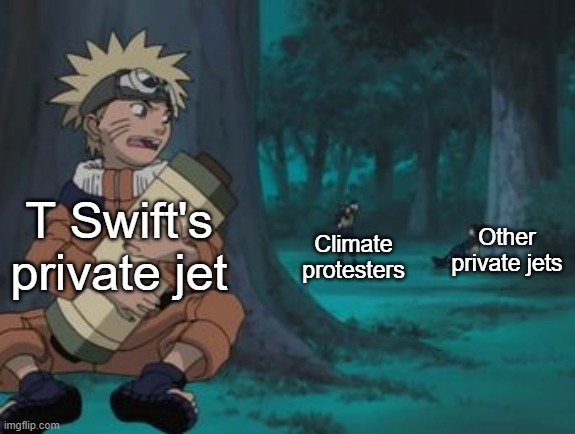 it's not good to vandalize property but they have a point. it's becoming dangerously hot | T Swift's private jet; Other private jets; Climate protesters | image tagged in naruto hiding,climate change,pollution,airplane,taylor swift,memes | made w/ Imgflip meme maker