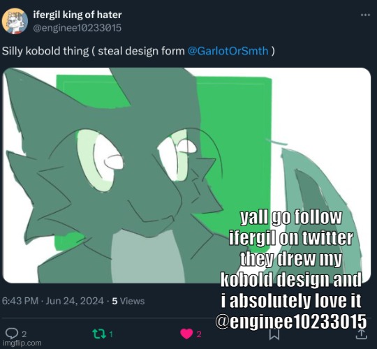 yall go follow ifergil on twitter
they drew my kobold design and i absolutely love it
@enginee10233015 | made w/ Imgflip meme maker