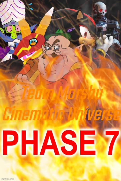 Team Morshu Cinematic Universe Phase 7 Boxart | Team Morshu Cinematic Universe; PHASE 7 | made w/ Imgflip meme maker