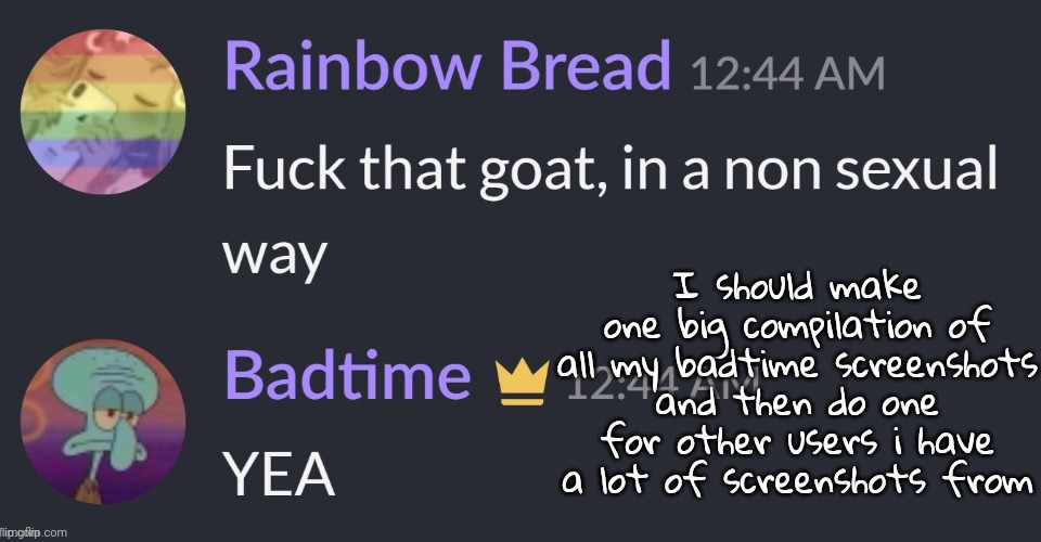 Kota/benji and kenji are probably the other two i have the most from | I should make one big compilation of all my badtime screenshots and then do one for other users i have a lot of screenshots from | image tagged in grin | made w/ Imgflip meme maker