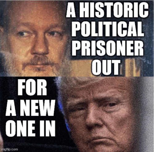 A historic political prisoner out, for a new one in. | image tagged in gifs,assange,trump,political prisoner | made w/ Imgflip images-to-gif maker