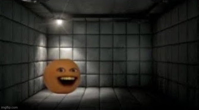 image tagged in asylum,annoying orange | made w/ Imgflip meme maker