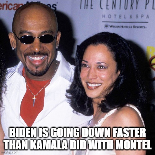 Biden is going down faster than Kamala did with Montel | BIDEN IS GOING DOWN FASTER THAN KAMALA DID WITH MONTEL | image tagged in kamala harris,creepy joe biden | made w/ Imgflip meme maker