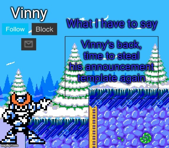 My new announcement | Vinny's back, time to steal his announcement template again | image tagged in my new announcement | made w/ Imgflip meme maker