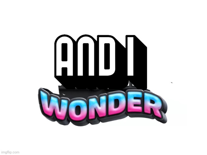 Smb wonder if kanye made it or smth it popped up on my head | made w/ Imgflip meme maker