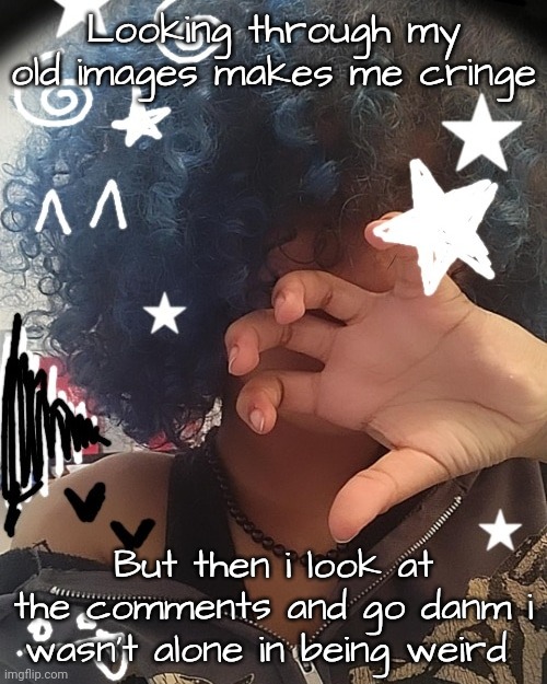 Some of the accounts are still up surprisingly | Looking through my old images makes me cringe; But then i look at the comments and go danm i wasn't alone in being weird | image tagged in new bread face temp 3 | made w/ Imgflip meme maker