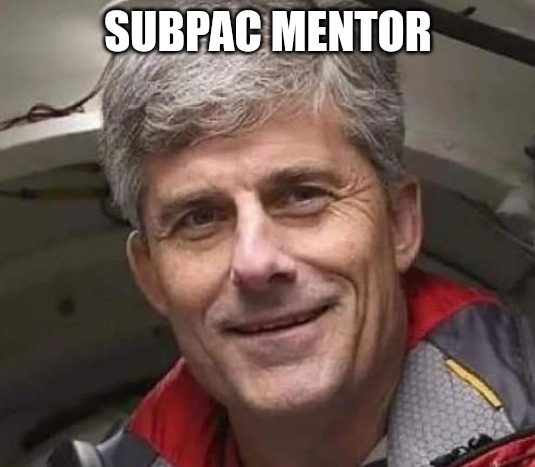 SUBPAC MENTOR | made w/ Imgflip meme maker