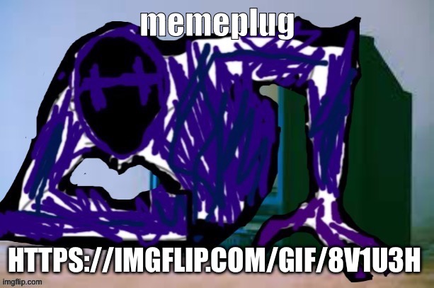 Glitch tv | memeplug; HTTPS://IMGFLIP.COM/GIF/8V1U3H | image tagged in glitch tv | made w/ Imgflip meme maker