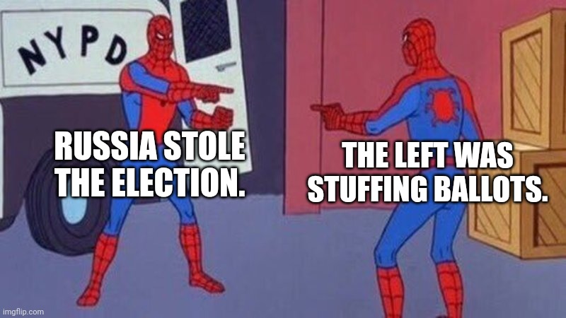 spiderman pointing at spiderman | RUSSIA STOLE THE ELECTION. THE LEFT WAS STUFFING BALLOTS. | image tagged in spiderman pointing at spiderman | made w/ Imgflip meme maker