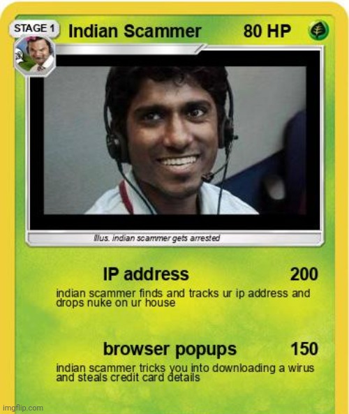 indian scammer | image tagged in indian scammer | made w/ Imgflip meme maker